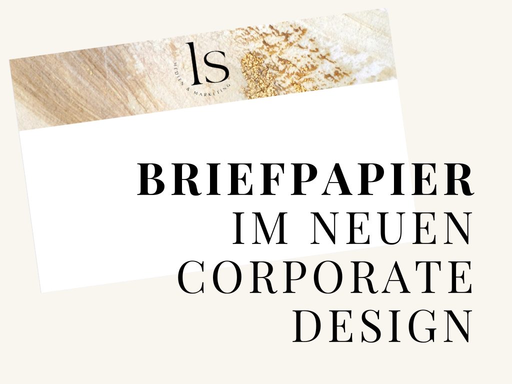 Briefpapier im neuen Corporate Design lsMM Blog Post Title